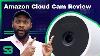 Amazon Cloud Cam Review How Does It Work
