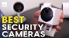 Security Camera Scorecard The Best Security Cameras For Your Home